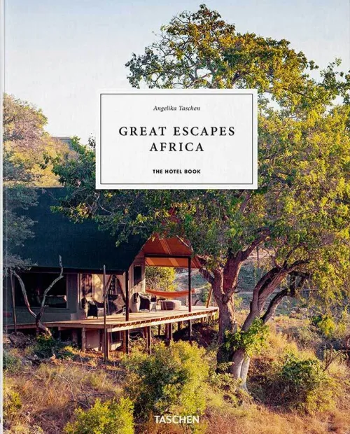 Great Escapes Africa. The Hotel Book|TASCHEN Hot